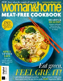 Woman&Home Meat-Free Cookbook Second Edition 
                issue Woman&Home Meat-Free Cookbook Second Edition
