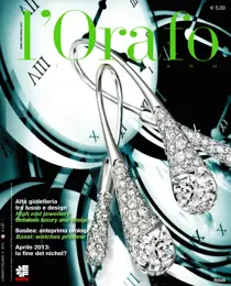 l'Orafo Italiano Aprile 2013 
                issue l'Orafo Italiano Aprile 2013
