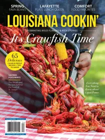 Louisiana Cookin’ 
                issue March/April 2026