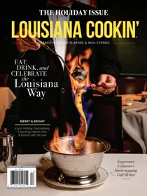 Louisiana Cookin’ 
                issue November/December 2026