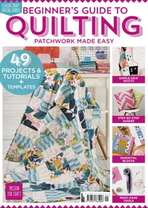 Love Patchwork & Quilting Beginners Guide to Quilting