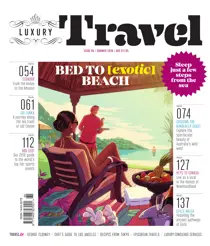 Luxury Travel magazine issue 65 – Summer 2016 
                issue Luxury Travel magazine issue 65 – Summer 2016
