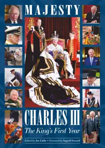 Majesty Magazine Charles III: The King's First Year