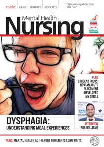 Mental Health Nursing 
                issue February/March 2026