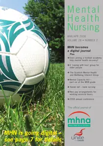 Mental Health Nursing MarchApril 2008 
                issue Mental Health Nursing MarchApril 2008