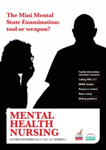 Mental Health Nursing October-November 2013 
                issue Mental Health Nursing October-November 2013