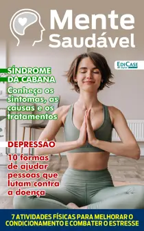 Mente Saudável Edição 25 - Síndrome da Cabana