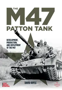 Military Modelcraft International 
                issue The M47 Patton Tank