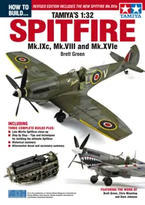 How to Build the Tamiya 1:32 Spitfire 3rd Edition 
                issue How to Build the Tamiya 1:32 Spitfire 3rd Edition