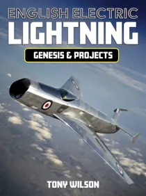 English Electric Lightning Genesis and Projects 
                issue English Electric Lightning Genesis and Projects