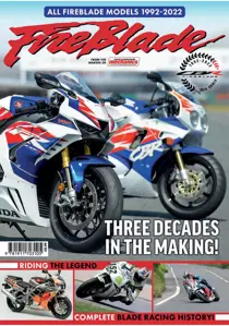Fireblade - Three Decades in the Making 
                issue Fireblade - Three Decades in the Making