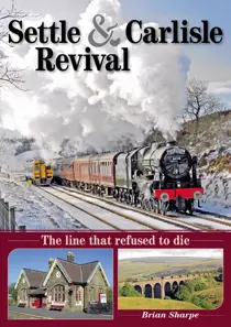 Settle and Carlisle Revival 
                issue Settle and Carlisle Revival
