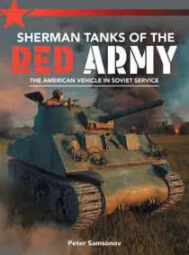 Sherman Tanks of the Red Army 
                issue Sherman Tanks of the Red Army
