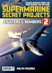 Supermarine Secret Projects - Fighters & Bombers 2 
                issue Supermarine Secret Projects - Fighters & Bombers 2