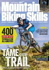 Mountain Bike Skills 2019 
                issue Mountain Bike Skills 2019