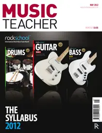 Music Teacher May 2012 
                issue Music Teacher May 2012
