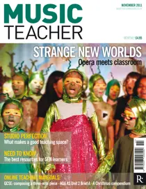 Music Teacher November 2011 
                issue Music Teacher November 2011