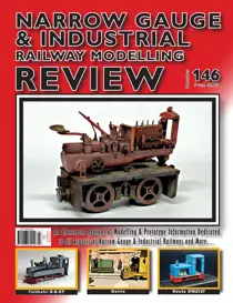 Narrow Gauge & Industrial Railway Modelling Review issue Issue 146