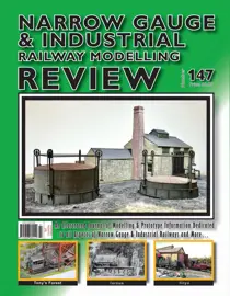 Narrow Gauge & Industrial Railway Modelling Review issue Issue 147