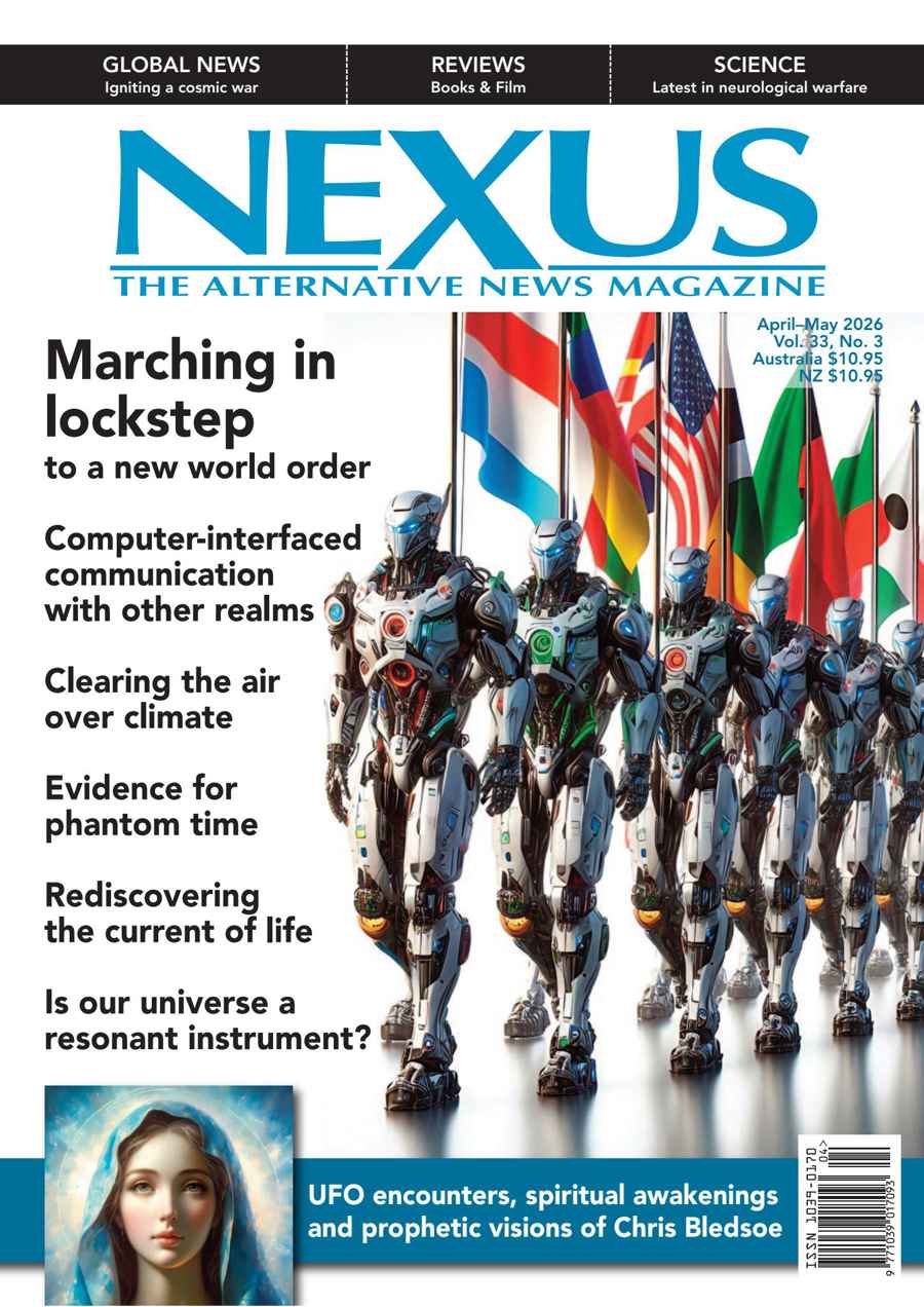 Nexus Magazine issue Apr – May 2026