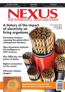 Nexus Magazine Feb – Mar 2023 	