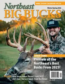 Northeast Big Bucks issue Winter/Spring 2026