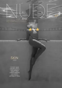 NUDE Magazine Numero #47 Skin Issue October 2024 
                issue NUDE Magazine Numero #47 Skin Issue October 2024