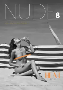 NUDE Magazine Numero #8  Heat issue- January 2019 
                issue NUDE Magazine Numero #8  Heat issue- January 2019