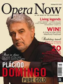 Opera Now July-August 2012 
                issue Opera Now July-August 2012