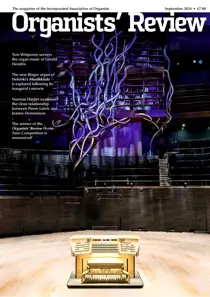 Organists' Review issue September 2024