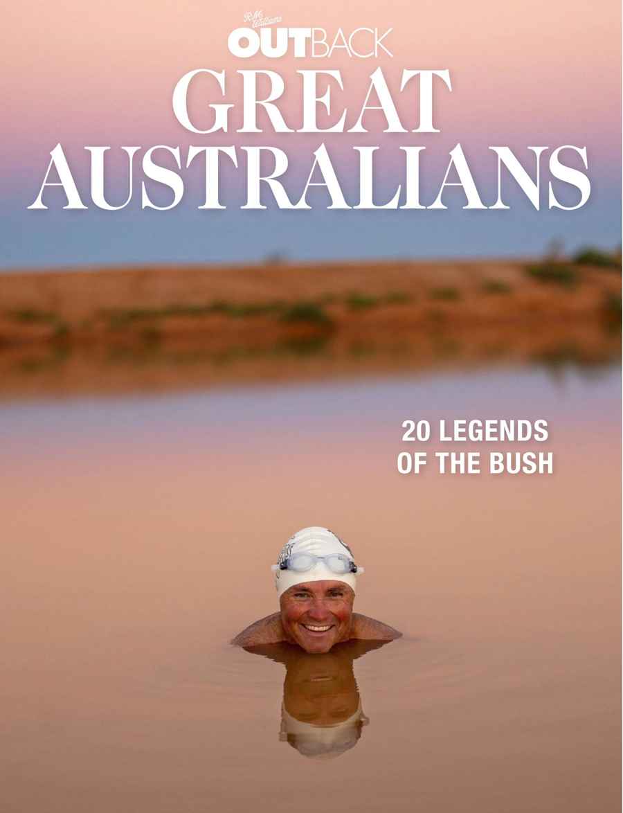 OUTBACK Magazine issue GREAT AUSTRALIANS 6