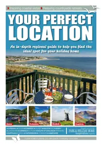Park and Holiday Home Inspiration magazine Your Perfect Location