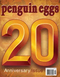 Penguin Eggs Issue 78 - Summer 2018 - 20th Anniversary Edition