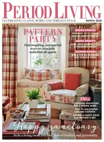 Period Living Magazine issue March 2026