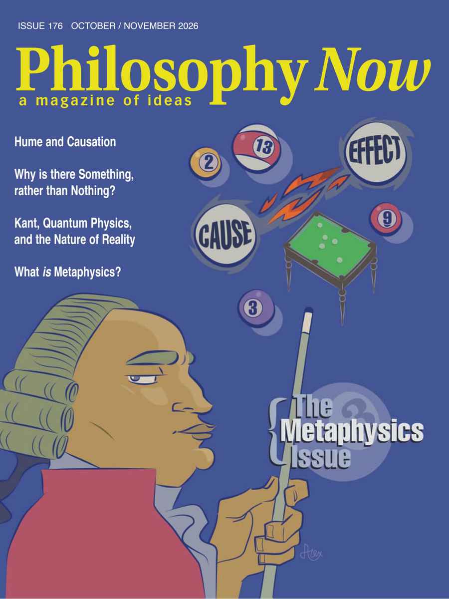 Philosophy Now issue October/November 2026