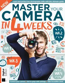 Master Your Camera In 4 Weeks Sixth Edition 
                issue Master Your Camera In 4 Weeks Sixth Edition