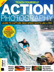 Photography Bookazine Teach Yourself Action Photography First Edition