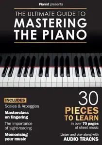 Pianist The Ultimate Guide to Mastering The Piano