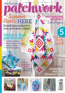 Popular Patchwork Magazine 
                issue Popular Patchwork Magazine