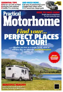 Practical Motorhome 
                issue Summer 2026