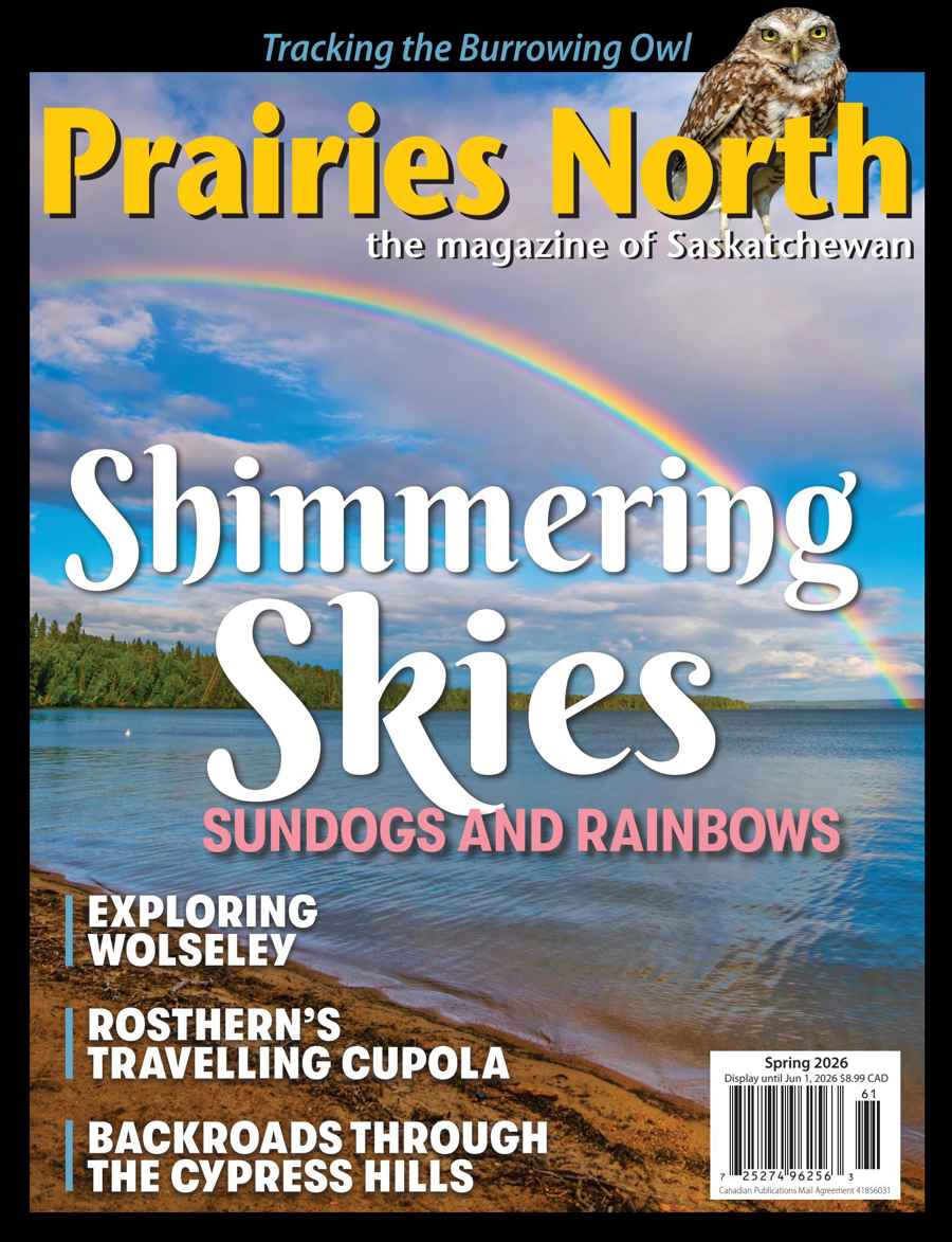 Prairies North Magazine issue Spring 2026