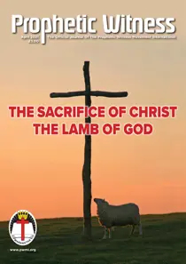 Prophetic Witness April 2021 
                issue Prophetic Witness April 2021