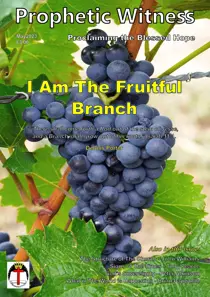 Prophetic Witness Magazine 
                issue Prophetic Witness Magazine