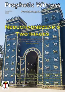 Prophetic Witness Magazine 
                issue Prophetic Witness Magazine