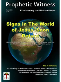 Prophetic Witness Magazine April 2023 
                issue Prophetic Witness Magazine April 2023