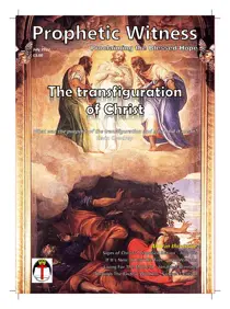 Prophetic Witness Magazine July 2022 
                issue Prophetic Witness Magazine July 2022
