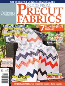 Quilts from Precut Fabrics #3 
                issue Quilts from Precut Fabrics #3