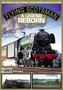 Flying Scotsman - A legend reborn 
                issue Flying Scotsman - A legend reborn