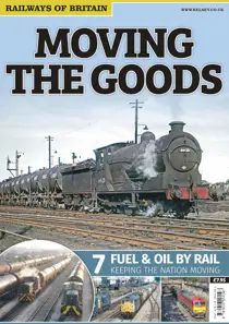 Moving The Goods: 7. Fuel & Oil By Rail 
                issue Moving The Goods: 7. Fuel & Oil By Rail