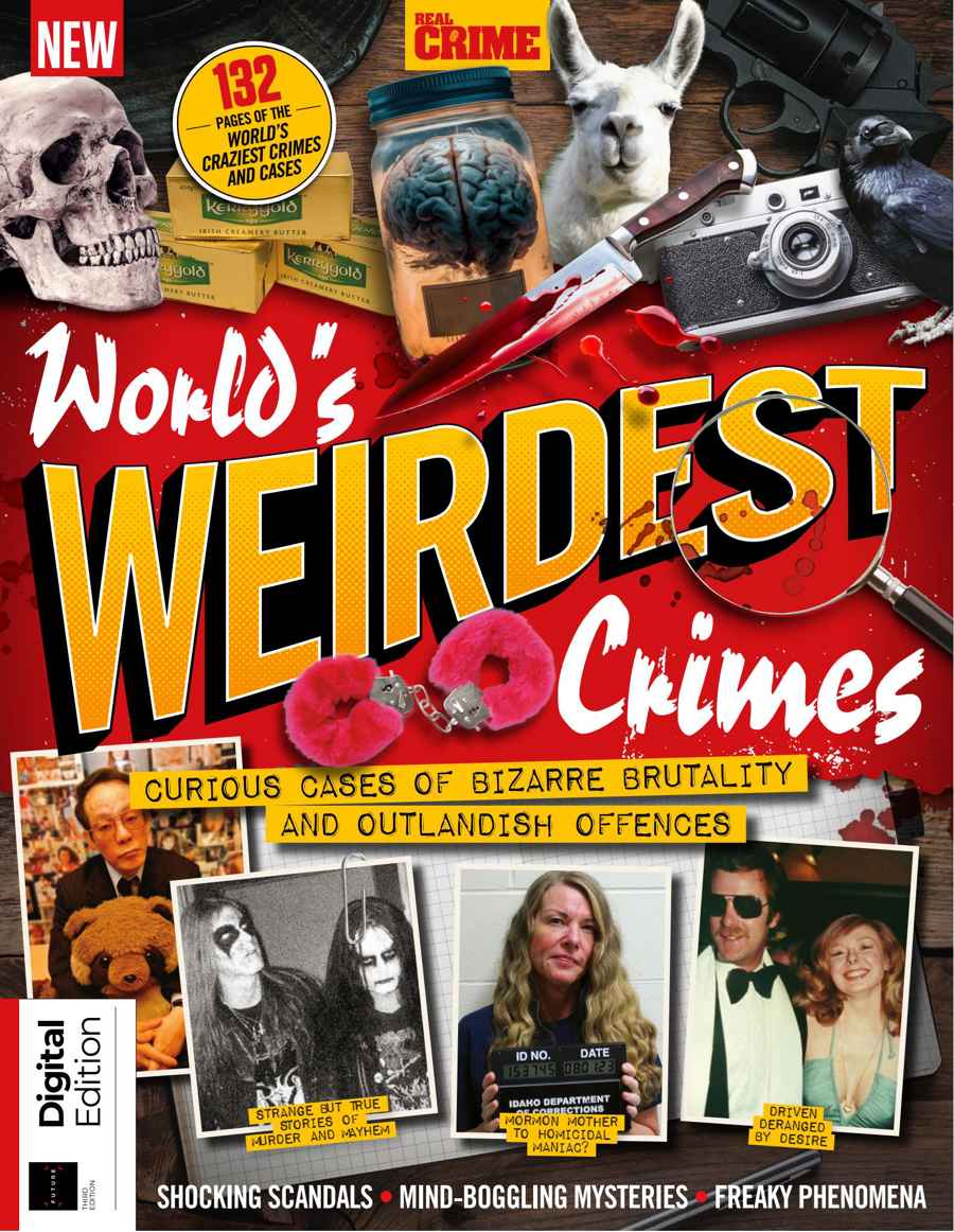 Real Crime Bookazine issue Real Crime: World's Weirdest Crimes Third Edition